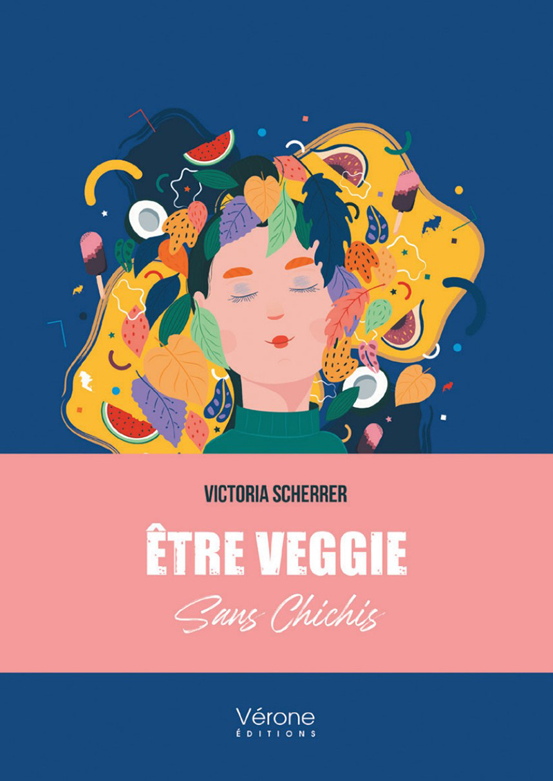 Être veggie sans chichis
