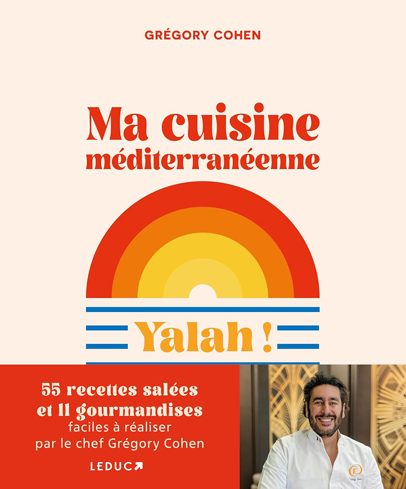 Ma cuisine méditerranéenne : Yalah !