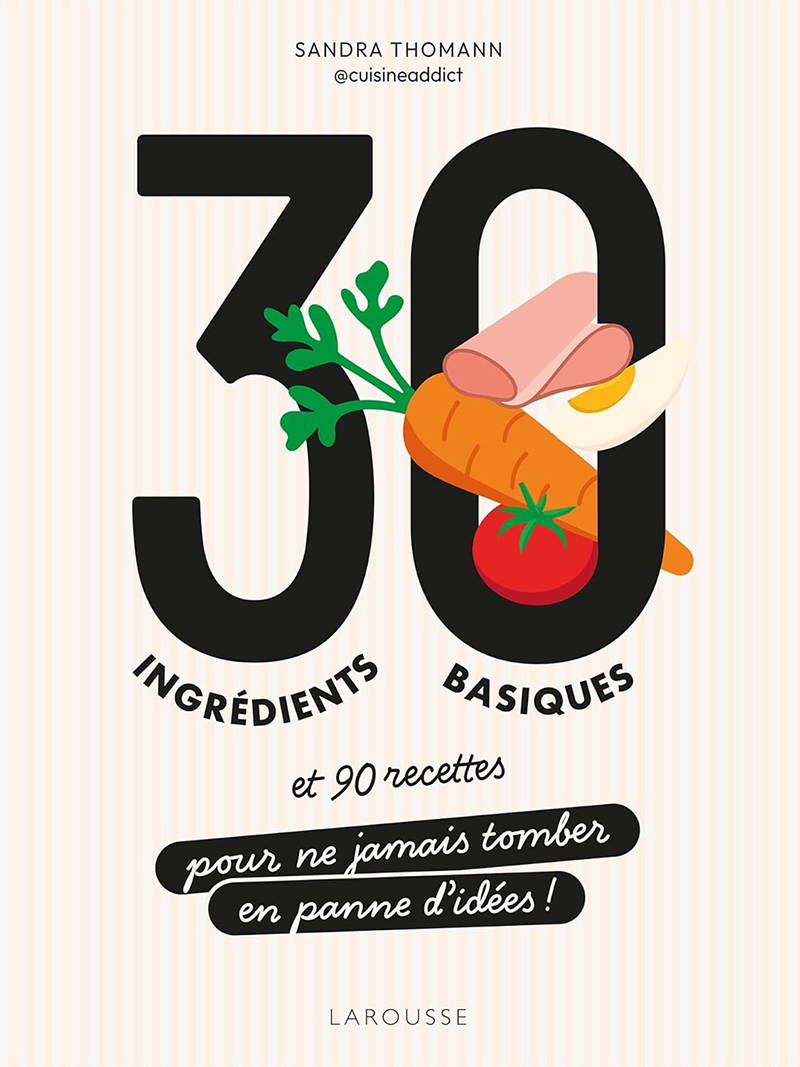 30 ingrédients basiques